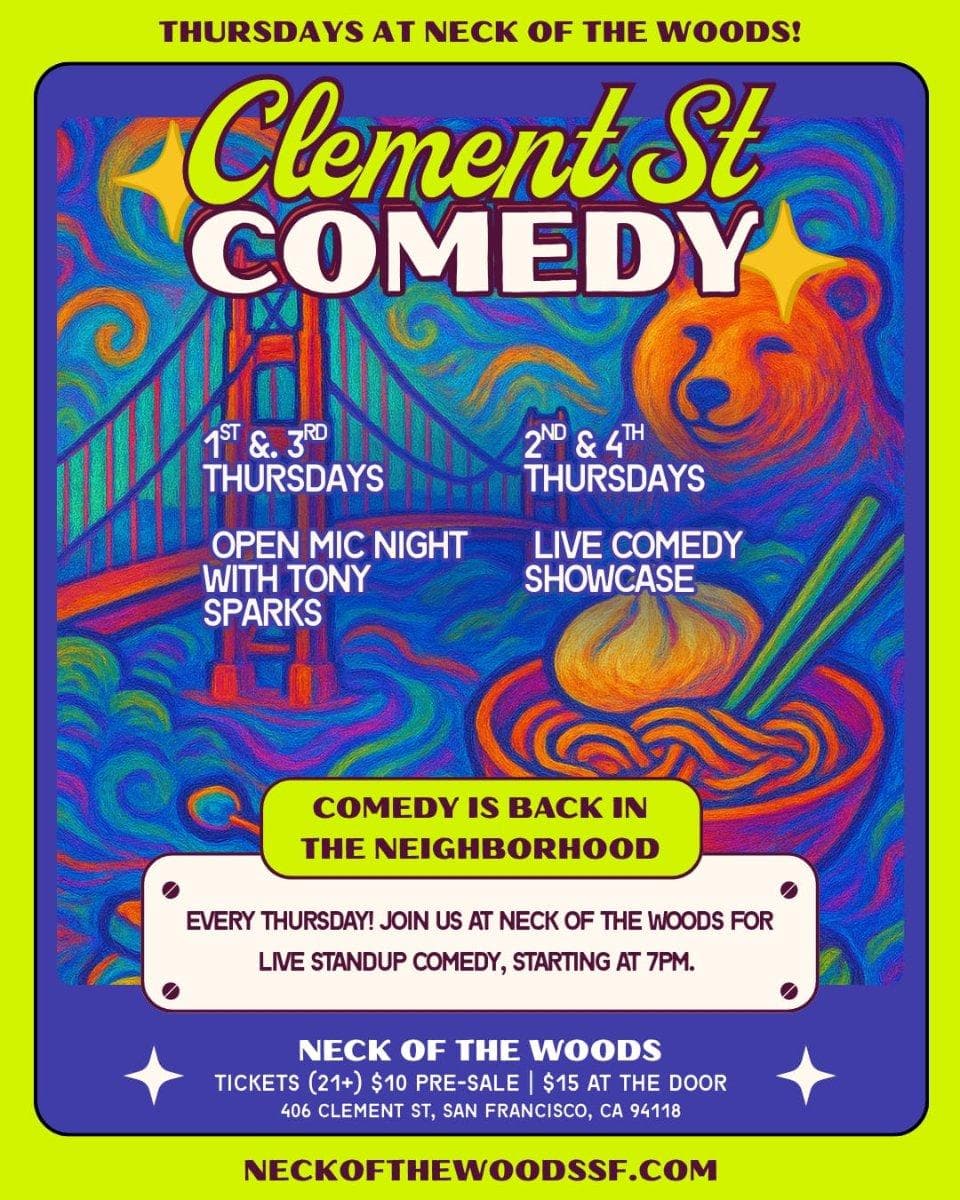 Clement St Comedy - Neck of the Woods