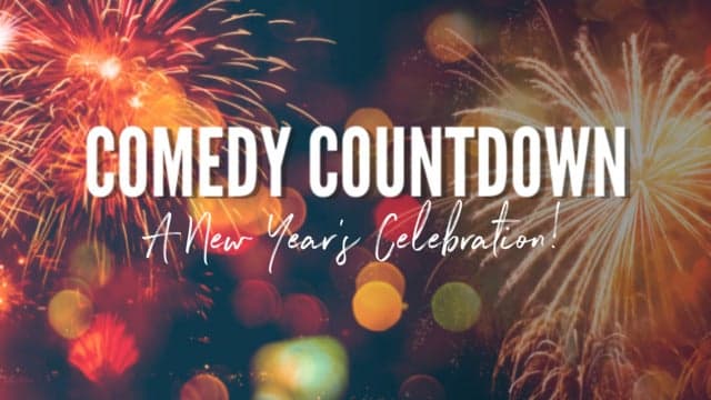 Comedy Countdown - New Year's Eve Countdown Show
